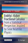 Erdélyi–Kober Fractional Calculus by A M Mathai, H J Haubold